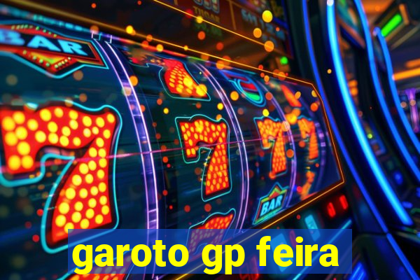 garoto gp feira